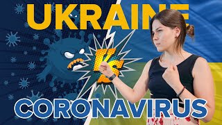 Ukraine vs. Coronavirus: A Look at Growing Cases