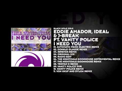 Eddie Amador, IDeaL, J-Break featuring Vanity Police - I Need You