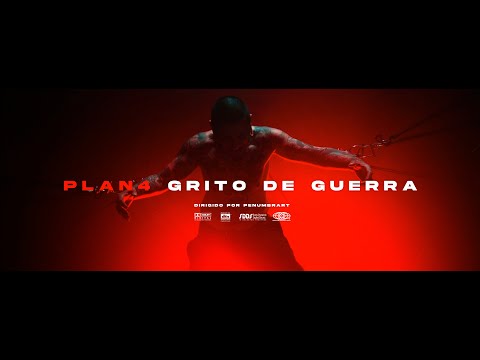 Plan4 - Grito de Guerra (Videoclip Oficial 4K)