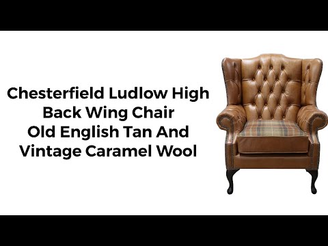 Chesterfield Ludlow High Back Wing Chair Old English Tan And Vintage Caramel Wool
