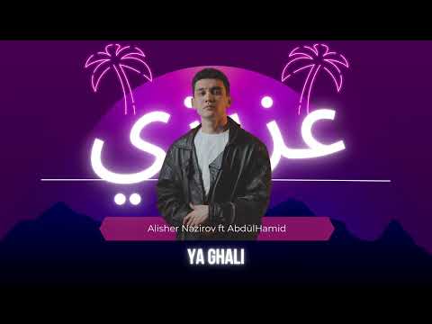 Alisher Nazirov feat AbdülHamid - Ya Ghali
