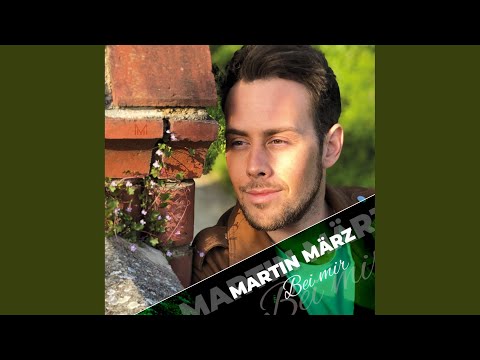 Bei Mir - Martin März