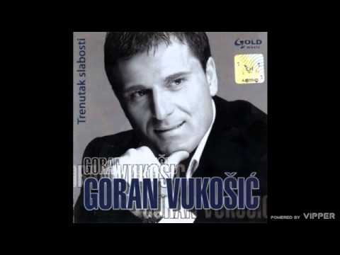 Goran Vukošić - Život ide dalje - (Audio 2006)