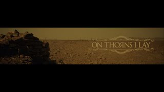 On Thorns I Lay - &quot;Thorns of Fire&quot; (Official Music Video) 2023