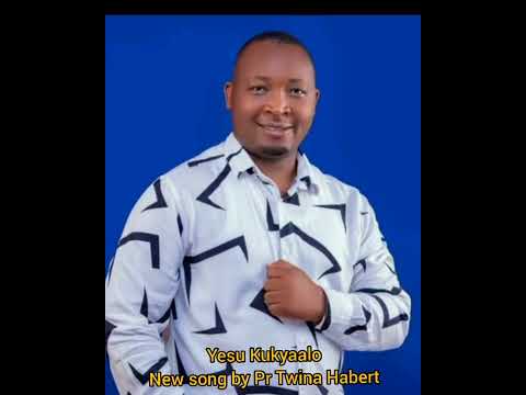 Yesu kukyaalo by Pr Twina Habert