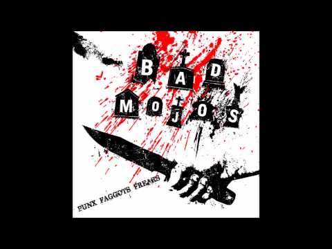 Bad Mojos - Bad Mojo