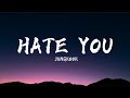 Hate You Jungkook Lyrics