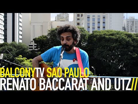 RENATO BACCARAT AND UTZ - TODO MUNDO É FEIO (BalconyTV)