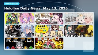 Hololive Daily News | May 13, 2026 | Kikirara Vivi, AZKi AZKi, Shirakami Fubuki, and More