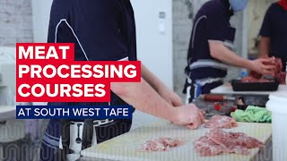 Meat Processing Courses at South West TAFE