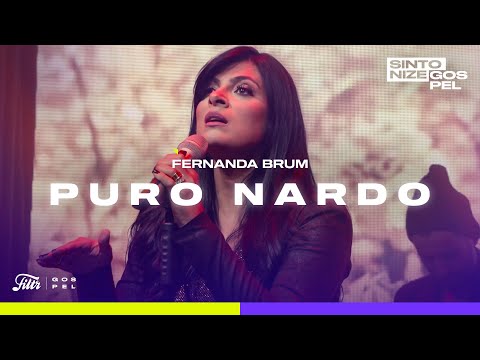 Fernanda Brum - Puro Nardo (Ao Vivo no Sintonize)