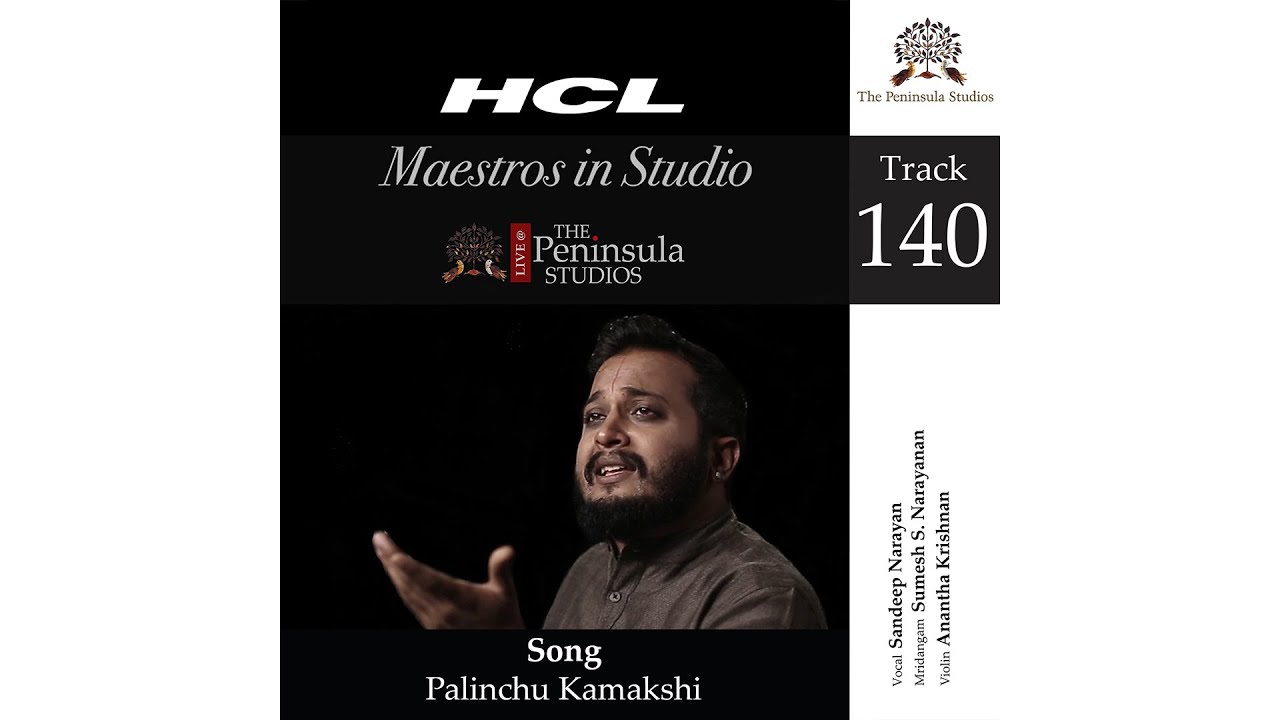 Palinchu Kamakshi | Sandeep Narayan | Vocal | Carnatic Music | Maestros In Studio