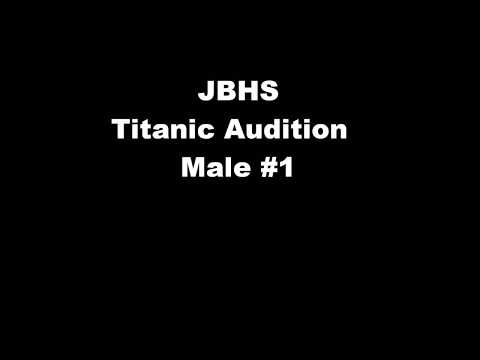 JBHS Titanic Audition Male #1