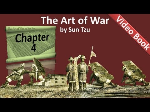 第04章--《孫子兵法》--戰術處置篇 (Chapter 04 - The Art of War by Sun Tzu - Tactical Dispositions)