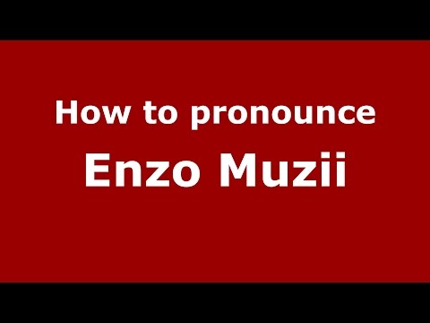 How to pronounce Enzo Muzii (Italian/Italy)  - PronounceNames.com