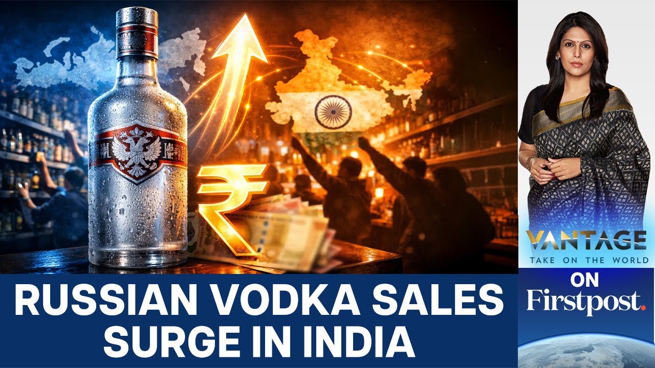 India-Russia Trade Expands: Vodka Sales Surge as Moscow Eyes New Markets | Vantage with Palki Sharma