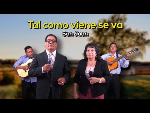 TAL COMO VIENE SE VA - SAN JUAN | Duo voces y Sentimiento