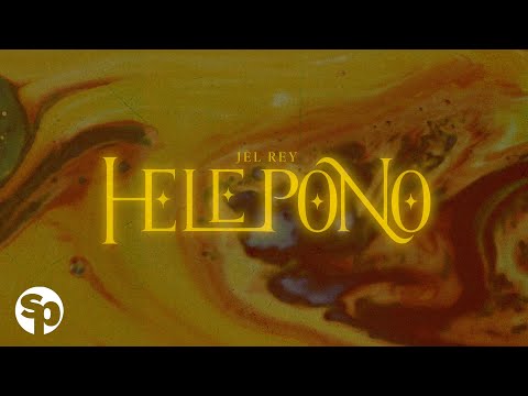 Helepono – Jel Rey (Lyrics)