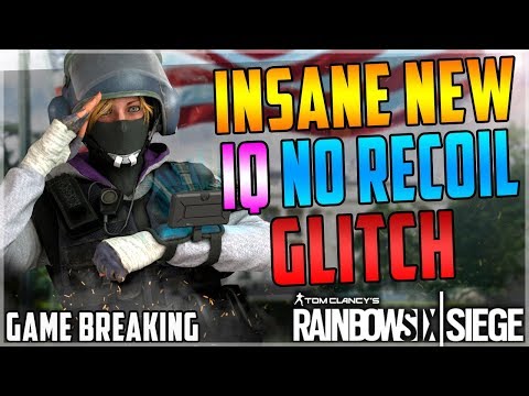 INSANE NEW IQ GLITCH - AMAZING NO RECOIL GLITCH - EASIEST GLITCH IN THE GAME - (Rainbow Six Siege)