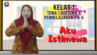 Kelas 1 Tema 1 Subtema 4 PB 3 dan 4