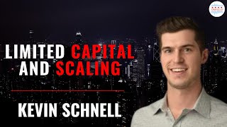 Having Limited Capital and Scaling In Chicago Big Time with Kevin Schnell