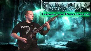 Nevermore - Termination Proclamation - Guitar Cover