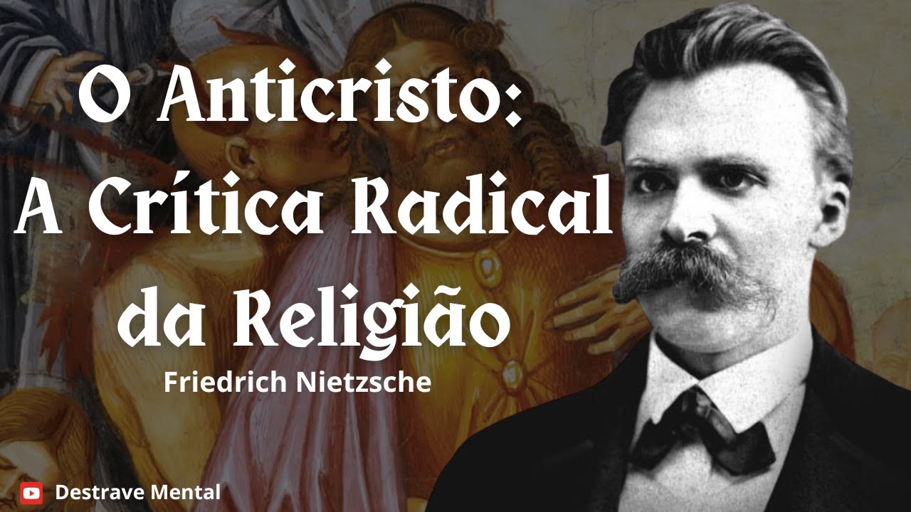 Anticristo: A Crítica Radical da Religião | Friedrich Nietzsche