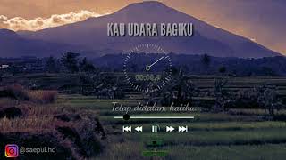 Download lagu Story wa noah 'kau udara bagiku' mp3