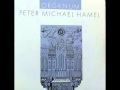 PETER MICHAEL HAMEL   Organum pt2