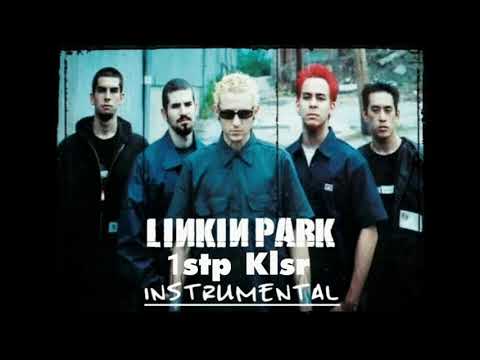 Linkin Park - 1stp Klosr (Official Instrumental)