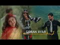 Goran Ayar Kurdana گۆران ئایار کوردانە