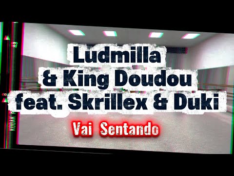 Ludmilla & King Doudou feat.Skrillex & Duki - Vai Santando