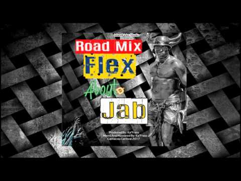 Flex-Bout D Jab (Carriacou Carnival 2017) RoadMix