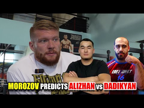 Artyom Morozov predicts Alizhan Muratov vs David Dadikyan