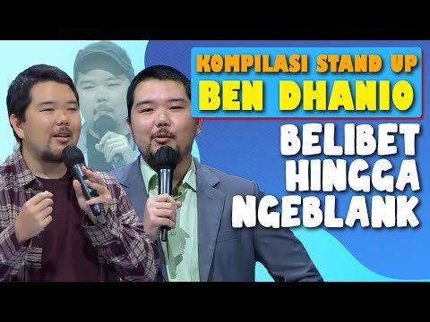 Kompilasi Stand Up Ben Dhanio, dari Belibet Hingga Sempat Ngeblank