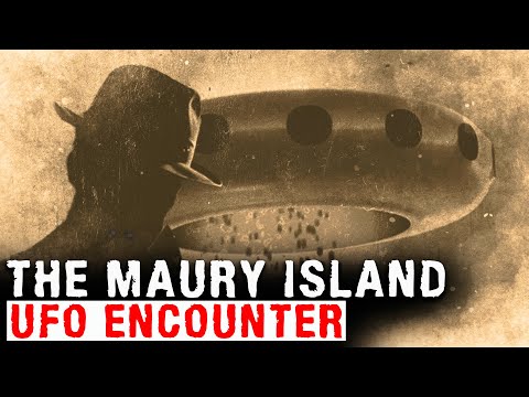 THE MAURY ISLAND UFO ENCOUNTER - Mysteries with a History
