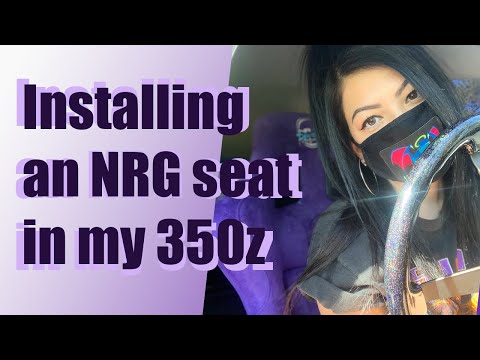 Installing an NRG Prisma seat in my 350z!!
