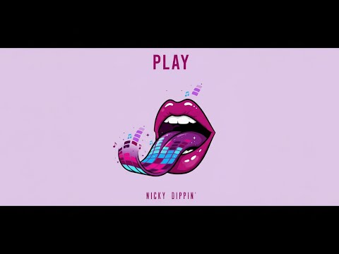 Nicky Dippin' - Play