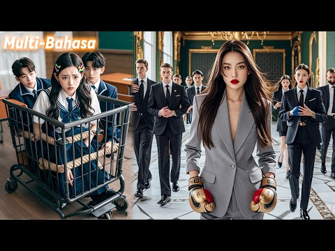 Gadis biasa ini dibully teman sekolah, tak tahu kakaknya miliarder! Saatnya balas dendam!#drama#boss