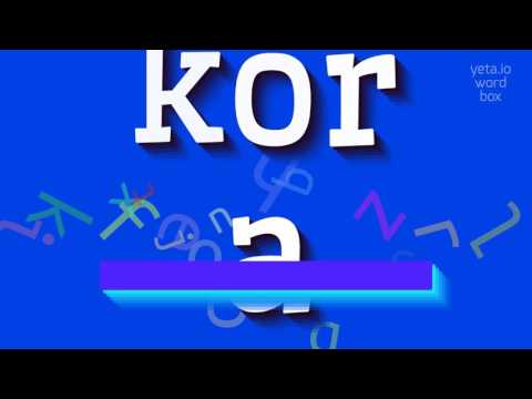 KORA - HOW TO PRONOUNCE IT?