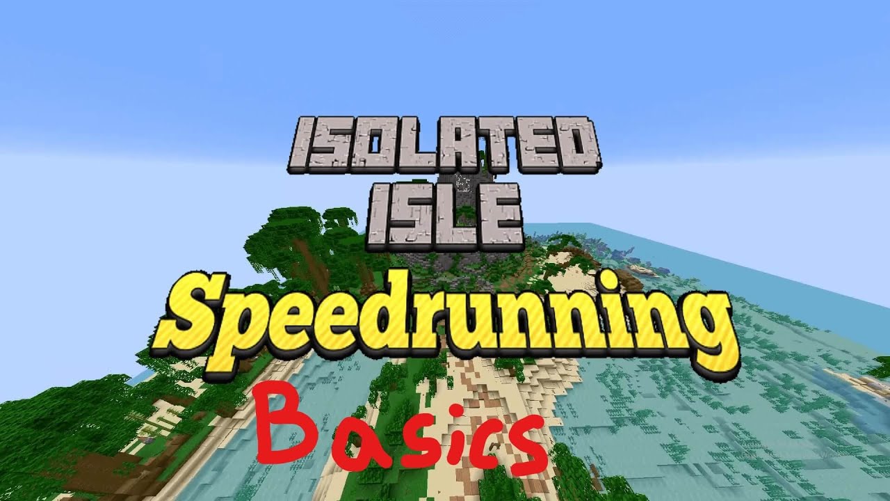 Isolated Isle Speedrunning Basics