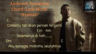 Download lagu Nyaman - Andmesh Kamaleng | Chord Lirik Musik mp3