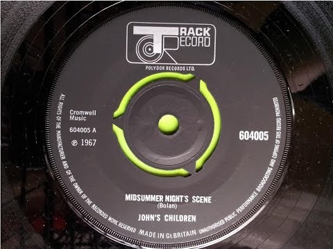 Johns Children - Midsummers Nights Scene (Marc Bolan) Incredibly Rare `Withdrawn` 7" Single £1000+