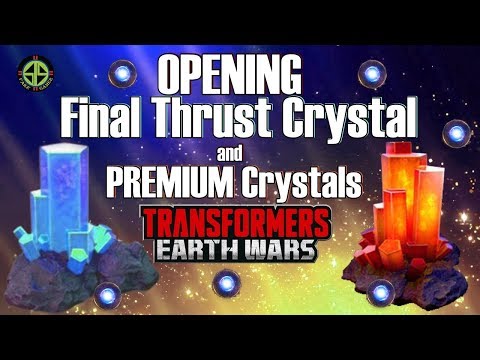 TRANSFORMERS: Earth Wars - OPENING  Final Thrust Crystal and some PREMIUM Crystal