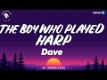 Dave The Boy Who Played The Harp Lyrics