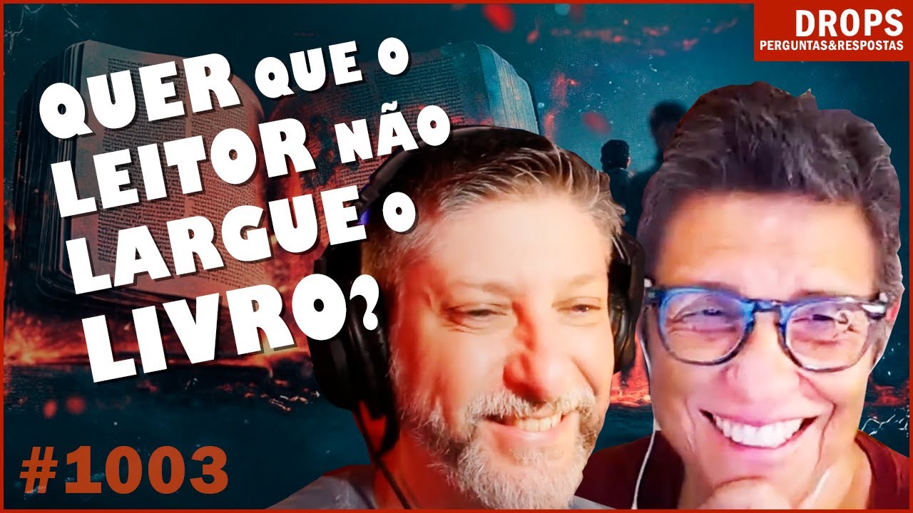 DICAS ESSENCIAIS PARA O COMEÇO DO SEU LIVRO [DROPS 1003]