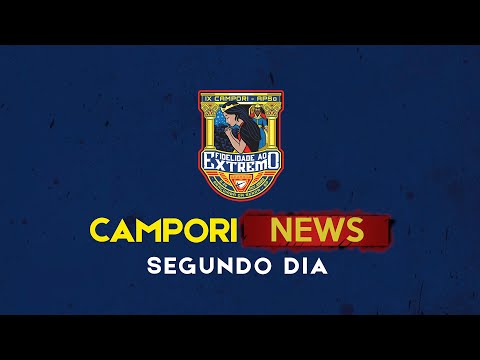 Campori News | Sábado | Fiel ao Extremo | 2022