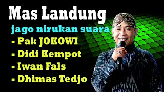 Download lagu Mas Landung menirukan suara Pak Jokowi, Didi Kempot, Iwan Fals dan Dhimas Tedjo mp3 Download lagu Mas Landung menirukan suara Pak Jokowi, Didi Kempot, Iwan Fals dan Dhimas Tedjo mp3