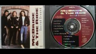 McBride &amp; The Ride - Love&#39;s on the line