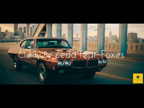 Zedd feat. Foxes - Clarity / 432Hz